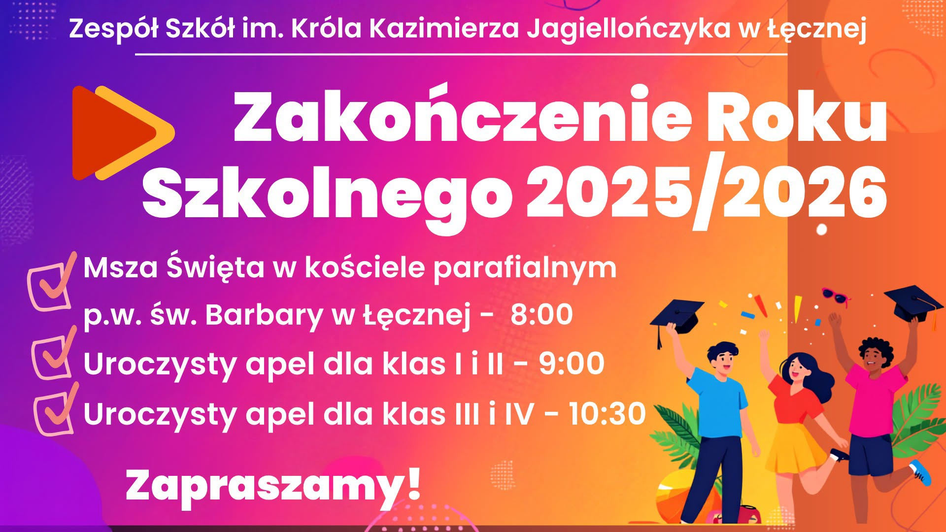 8:00 - Msza Kościół św. Barbary; 9:00 - klasy I i II;  10:30 - klasy III i IV